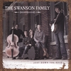 THE SWANSON FAMILY: Just Down The Road