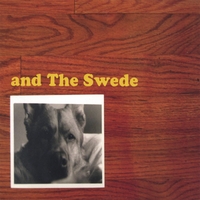 The Swede : and The Swede