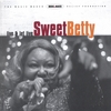 SWEET BETTY: Live and Let Live