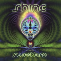SWEETBIRD: Shine