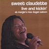 SWEET CLAUDETTE: Live And Kickin'