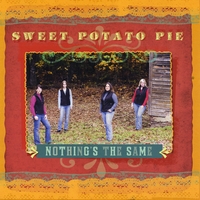 Sweet Potato Pie : Nothing's the Same