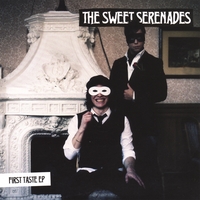 THE SWEET SERENADES: First Taste EP