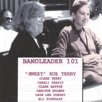 Bandleader 101 by Sweet Sue Terry