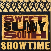 Sweet Sunny South : Showtime