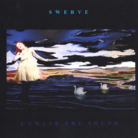 Swerve : Unmask the Sound