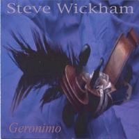 STEVE WICKHAM : GERONIMO