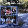 SWIFTWATER: Patchwork Memories