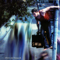 SWIM: Above And Beneath