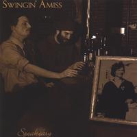 Swingin' Amiss : Speakeasy