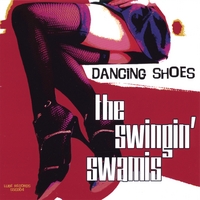 THE SWINGIN' SWAMIS: Dancing Shoes