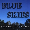 SWING IN TIME: Blue Skies