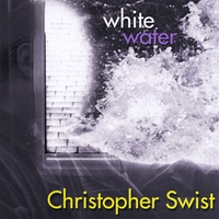 Christopher Swist : Whitewater