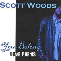 Scott Woods : You Belong: Love Poems