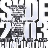 SOUTH BY DUE EAST 2003: SXDE2003 Compilation
