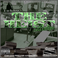 SYKKLINE ENTERTAINMENT: The Heist Mixtape