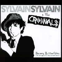 Sylvain Sylvain : Bowery Butterflies