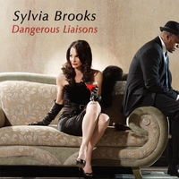Sylvia Brooks : Dangerous Liaisons