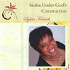 SYLVIA FEDRICK: Sistha Under God's Construction
