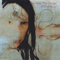 SYLVI ALLI: Too Near The Ghosts