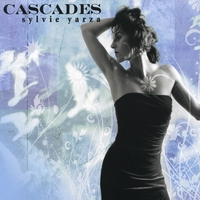 Sylvie Yarza : Cascades