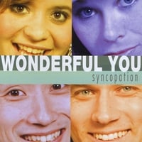Wonderful You by Syncopation