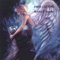 SYNTH GROOVE: Spirits & Angels