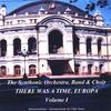 THE SYNTHONIC ORCHESTRA, BAND & CHOIR: There Was A Time, Europa - Vol. I