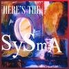 SYSMA: Here's the Sysma