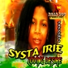 SYSTA IRIE: Loving Desires