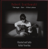 Robert Szajkowski : Classical and Latin Guitar Favorites