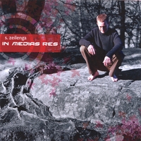 S. ZEILENGA: In Medias Res