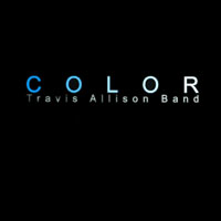 TRAVIS ALLISON BAND: Color