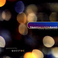 Travis Allison Band : Live Bootleg