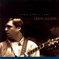 TRAVIS ALLISON BAND: Some Other Time