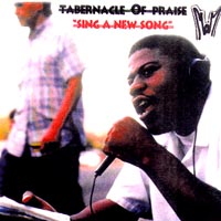 TABERNACLE OF PRAISE: Sing a new song