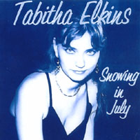 Tabitha Elkins : Snowing in July
