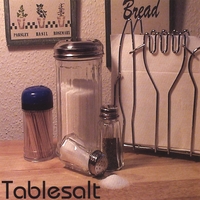Tablesalt : Tablesalt