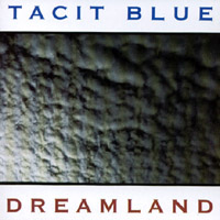 Tacit Blue : Dreamland