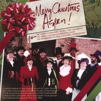 Aspen Dickens Carolers with John Denver : Merry Christmas Aspen