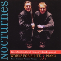 Tadeu Coelho & Simon Tedeschi : Nocturnes: Works for Flute and Piano - Widor, Schubert, Gaubert, Chopin