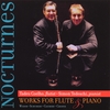 TADEU COELHO & SIMON TEDESCHI: Nocturnes: Works for Flute and Piano - Widor, Schubert, Gaubert, Chopin