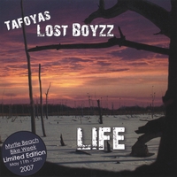 Tafoyas Lost Boyzz : Life Limited Edition
