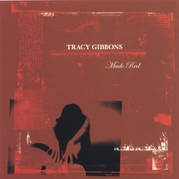 Tracy Gibbons : Made Red