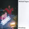 MICHAEL TAGUE: Broadway