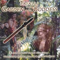 TAJALLI: Garden of the Goddess - Native Flute and Nature Sounds from Hawaii
