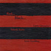 TAKASHI KUDO: Red... Black...