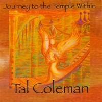 Tal Coleman : Journey to the Temple Within
