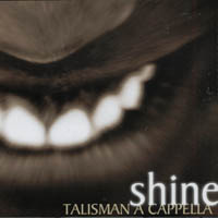 TALISMAN A CAPPELLA: Shine