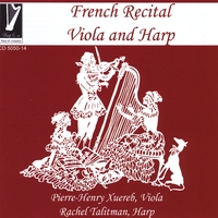 Pierre-henry Xuereb & Rachel Talitman : French Recital for Viola and Harp